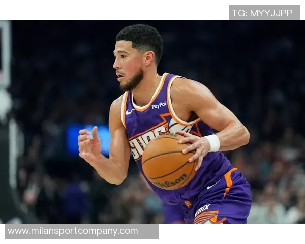 布克训练状态良好明天对湖人复出无障碍太阳主帅确认情况积极 布克训练状态良好明天对湖人复出无障碍太阳主帅确认情况积极