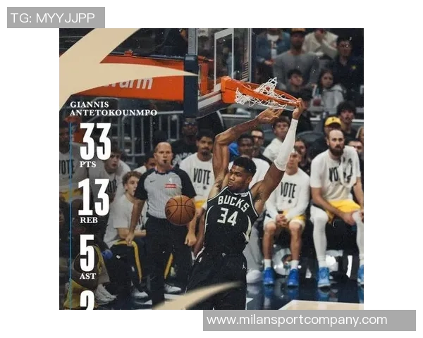 字母哥首节表现受限仅得7分2篮板失误频频遭遇严防挑战